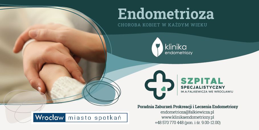 Szpital Falkiewicza we Wrocławiu jest Realizatorem projektu Endometrioza choroba kobiet w każdym wieku